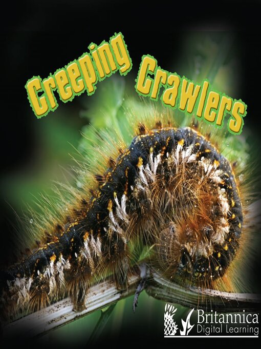 Title details for Creeping Crawlers by Britannica Digital Learning - Available